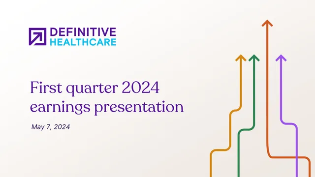 Definitive Healthcare — First quarter 2024 earnings presentation investment banking deck cover