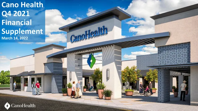 Cano Health — Cano Health Q4 2021 Financial Supplement investment banking deck cover