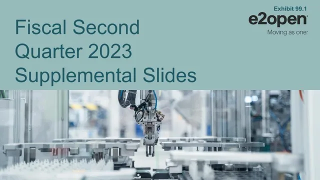 E2open — Fiscal Second Quarter 2023 Supplemental Slides investment banking deck cover