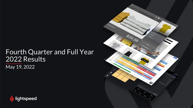 Lightspeed — Fourth Quarter and Full Year 2022 Results investment banking deck cover
