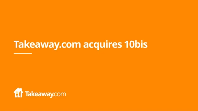 Just Eat Takeaway Com — Takeaway.com acquires 10bis investment banking deck cover
