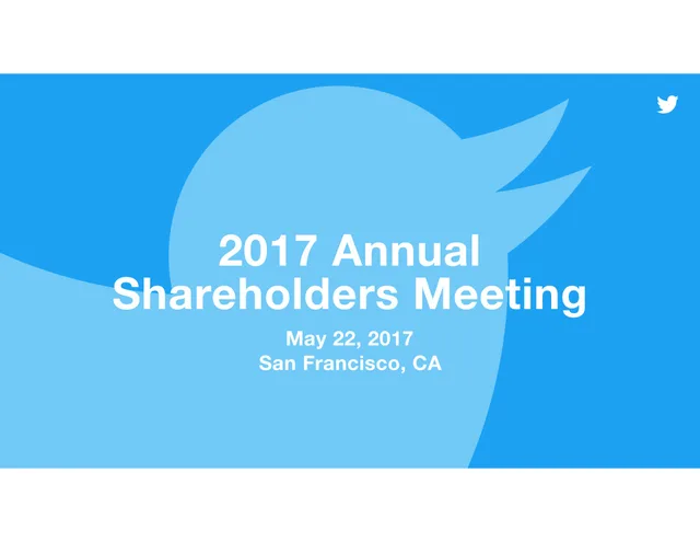 Twitter — 2017 Annual Shareholders Meeting investment banking deck cover