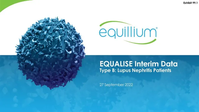 Equillium — EQUALISE Interim Data Type B: Lupus Nephritis Patients investment banking deck cover