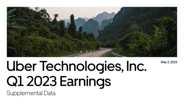 Uber — Uber Technologies, Inc. Q1 2023 Earnings investment banking deck cover