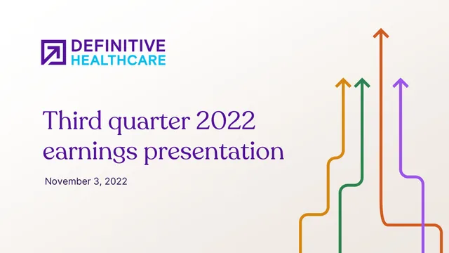 Definitive Healthcare — Third quarter 2022 earnings presentation investment banking deck cover