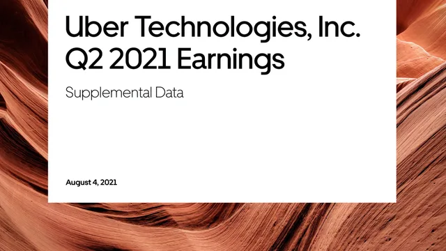 Uber — Uber Technologies, Inc. Q2 2021 Earnings investment banking deck cover
