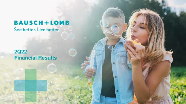 Bausch Lomb — 2Q22 Financial Results investment banking deck cover