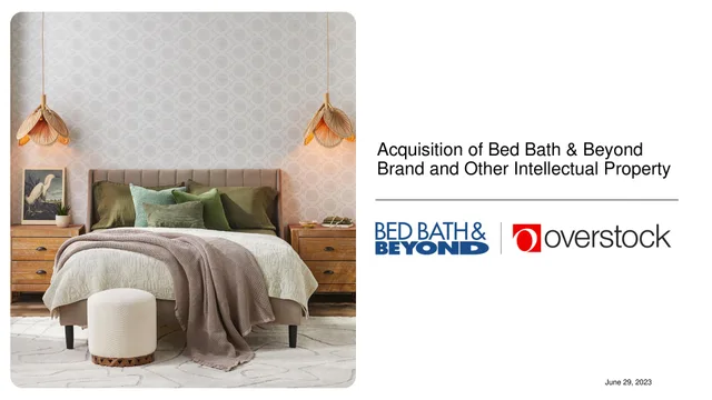 Overstock — Acquisition of Bed Bath & Beyond Brand and Other Intellectual Property investment banking deck cover