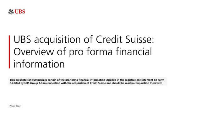 UBS — UBS acquisition of Credit Suisse: Overview of pro forma financial information investment banking deck cover