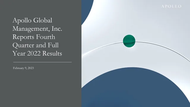 Apollo Global Management — Apollo Global Management, Inc. Reports Fourth Quarter and Full Year 2022 Results investment banking deck cover