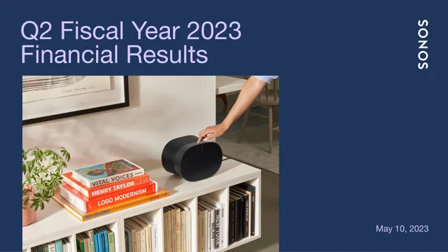 Sonos — Q2 Fiscal Year 2023 Financial Results investment banking deck cover