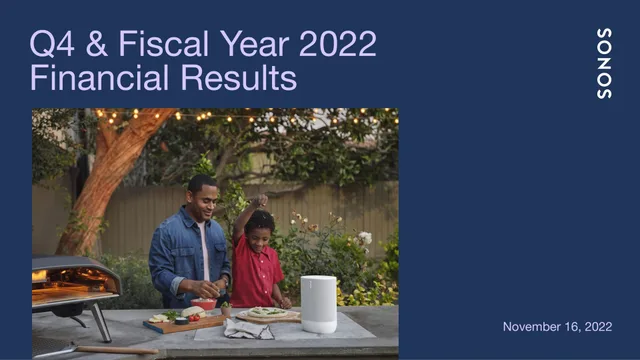 Sonos — Q4 & Fiscal Year 2022 Financial Results investment banking deck cover