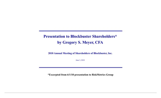 Blockbuster Video — Presentation to Blockbuster Shareholders* investment banking deck cover