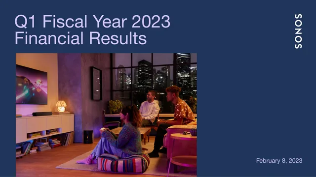 Sonos — Q1 Fiscal Year 2023 Financial Results investment banking deck cover