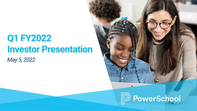 Powerschool — Q1 FY2022 Investor Presentation investment banking deck cover
