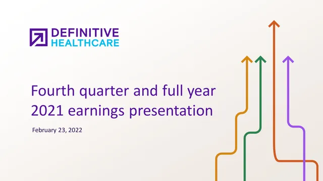 Definitive Healthcare — Fourth quarter and full year 2021 earnings presentation investment banking deck cover