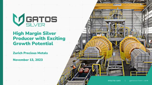 Gatos Silver — High Margin Silver Producer with Exciting Growth Potential investment banking deck cover