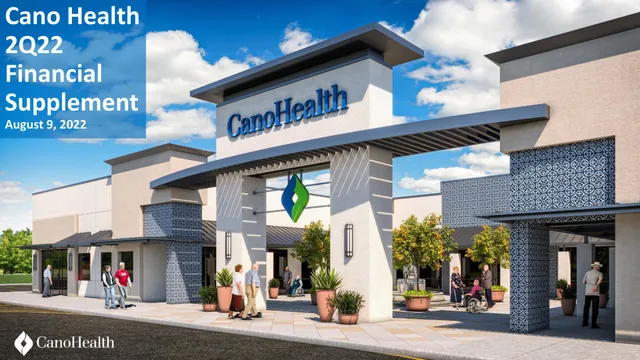 Cano Health — Cano Health 2Q22 Financial Supplement investment banking deck cover