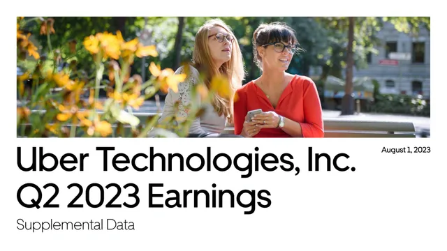 Uber — Uber Technologies, Inc. Q2 2023 Earnings investment banking deck cover