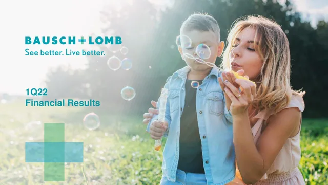 Bausch Lomb — 1Q22 Financial Results investment banking deck cover
