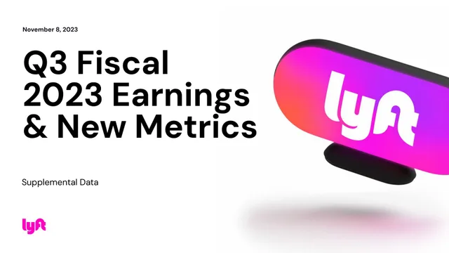 Lyft — Q3 Fiscal 2023 Earnings & New Metrics investment banking deck cover
