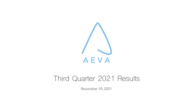 Aeva — Third Quarter 2021 Results investment banking deck cover