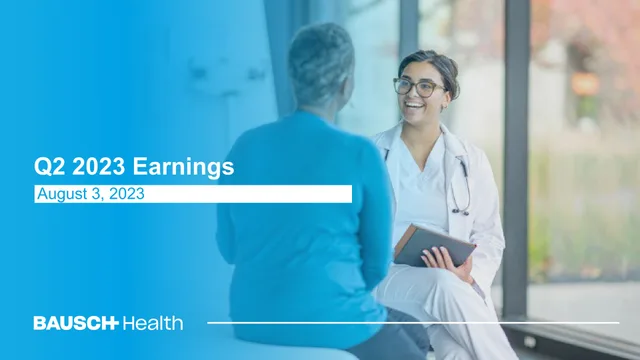 Bausch Health — Q2 2023 Earnings investment banking deck cover