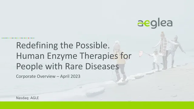 Aeglea Biotherapeutics — Redefining the Possible. Human Enzyme Therapies for People with Rare Diseases investment banking deck cover