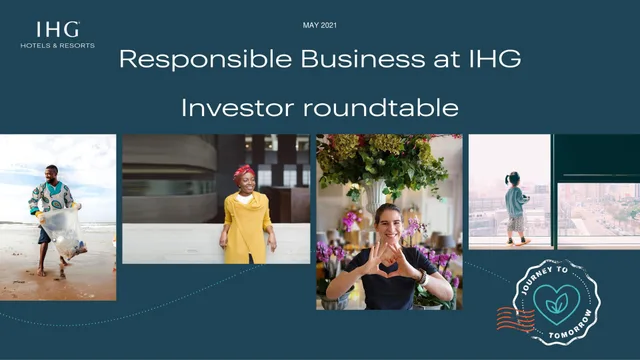 Ihg Hotels — Responsible Business at IHG Investor roundtable investment banking deck cover