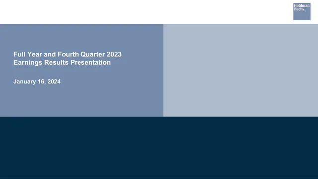 Goldman Sachs — Full Year and Fourth Quarter 2023 Earnings Results Presentation deck cover
