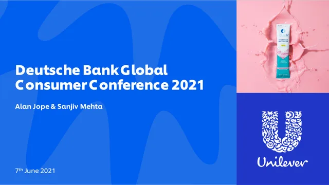 Unilever — Deutsche Bank Global Consumer Conference 2021 investment banking deck cover