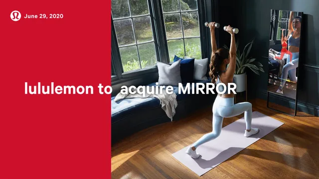 Lululemon — lululemon to acquire MIRROR investment banking deck cover