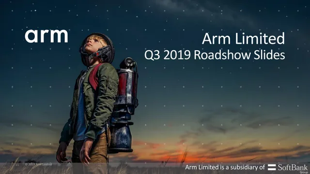 Arm — Arm Limited Q3 2019 Roadshow Slides investment banking deck cover