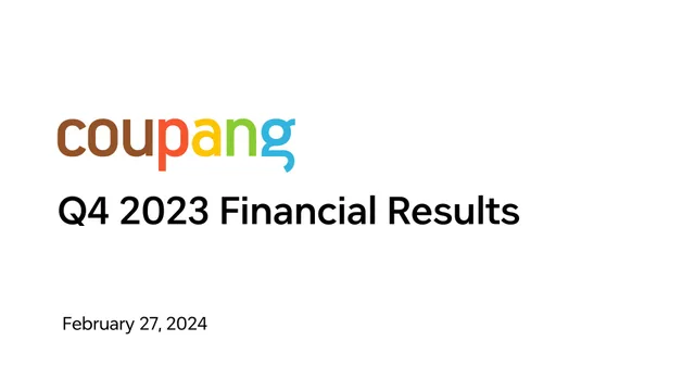 Coupang — Q4 2023 Financial Results investment banking deck cover