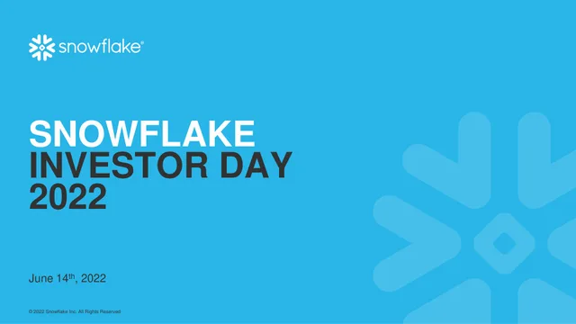 Snowflake — Snowflake Investor Day 2022 investment banking deck cover