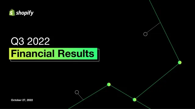 Shopify — Q3 2022 Financial Results investment banking deck cover