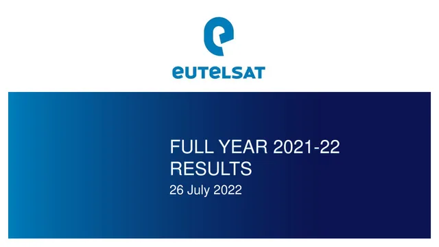 Eutelsat — Full Year 2021-22 Results investment banking deck cover
