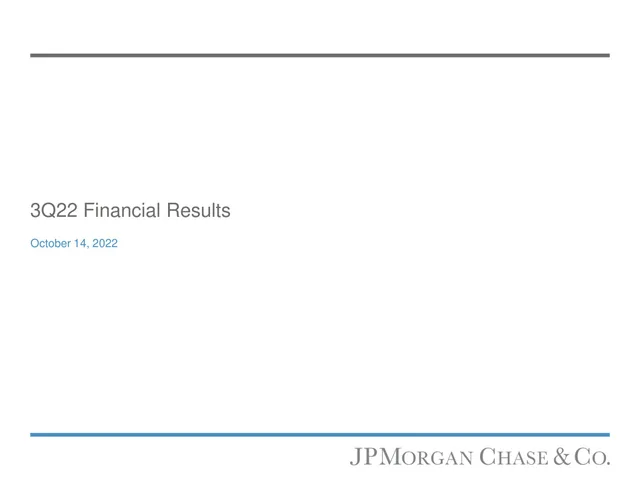 J P Morgan — 3Q22 Financial Results investment banking deck cover