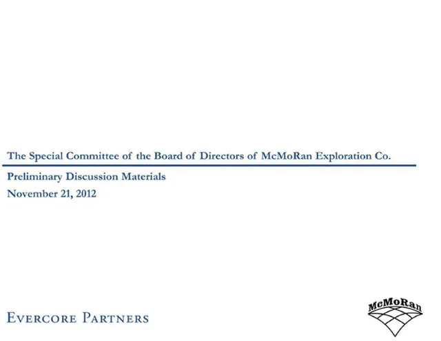 Evercore — The Special Committee of the Board of Directors of McMoRan Exploration Co. investment banking deck cover