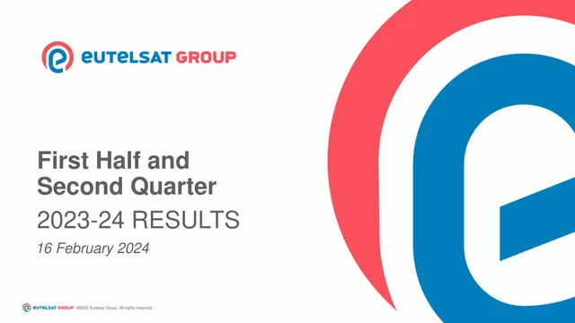 Eutelsat — First Half and Second Quarter 2023-24 RESULTS investment banking deck cover