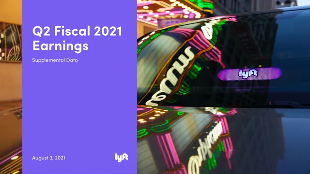 Lyft — Q2 Fiscal 2021 Earnings investment banking deck cover