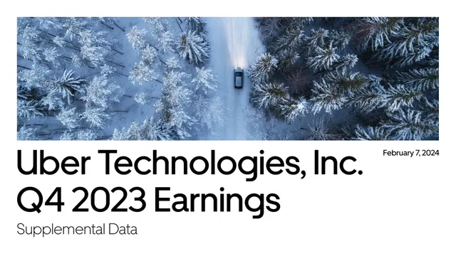 Uber — Uber Technologies, Inc. Q4 2023 Earnings investment banking deck cover