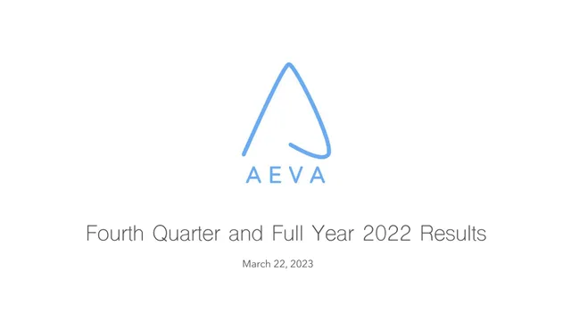 Aeva — Fourth Quarter and Full Year 2022 Results investment banking deck cover