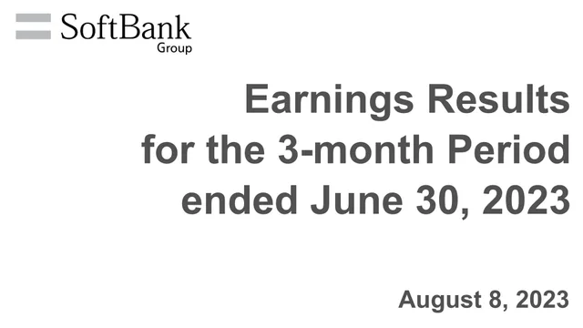 SoftBank — Earnings Results for the 3-month Period ended June 30, 2023 investment banking deck cover