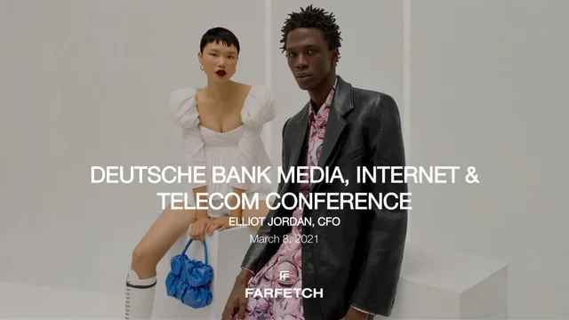 Farfetch — Deutsche Bank Media, Internet & Telecom Conference investment banking deck cover
