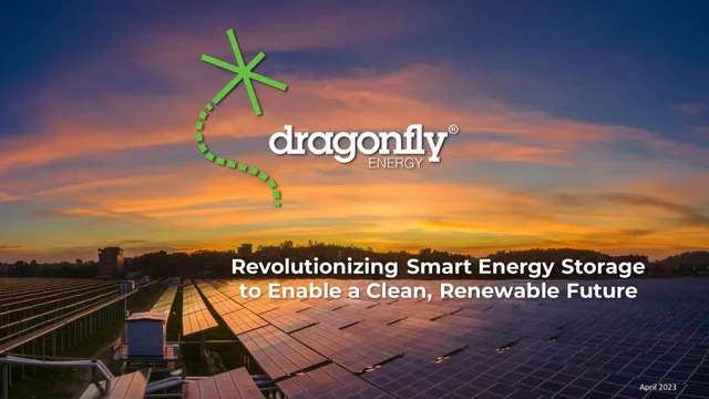 Dragonfly Energy — Revolutionizing Smart Energy Storage to Enable a Clean, Renewable Future investment banking deck cover