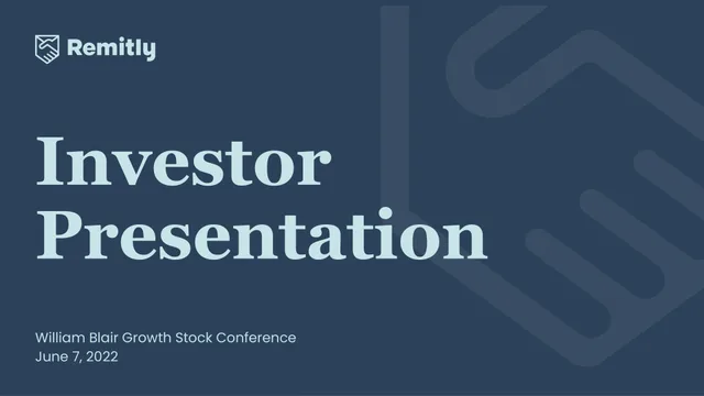 Remitly — Investor Presentation investment banking deck cover