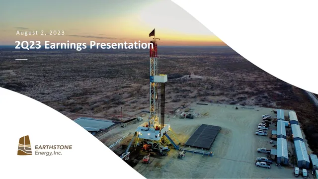 Earthstone Energy — 2Q23 Earnings Presentation investment banking deck cover