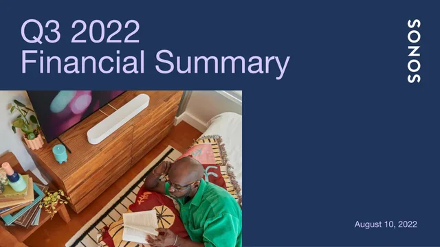 Sonos — Q3 2022 Financial Summary investment banking deck cover