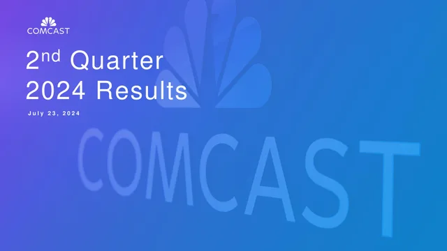 Comcast — 2nd Quarter 2024 Results investment banking deck cover